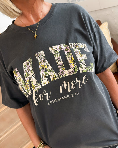 Made For More Graphic Tee