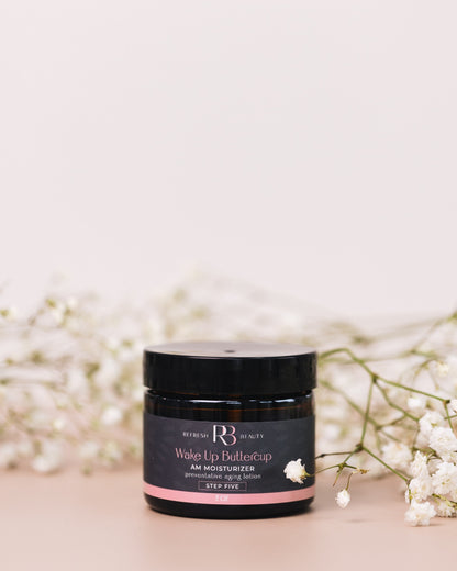 Refresh Beauty | Step 5: Wake Up Buttercup AM Moisturizer